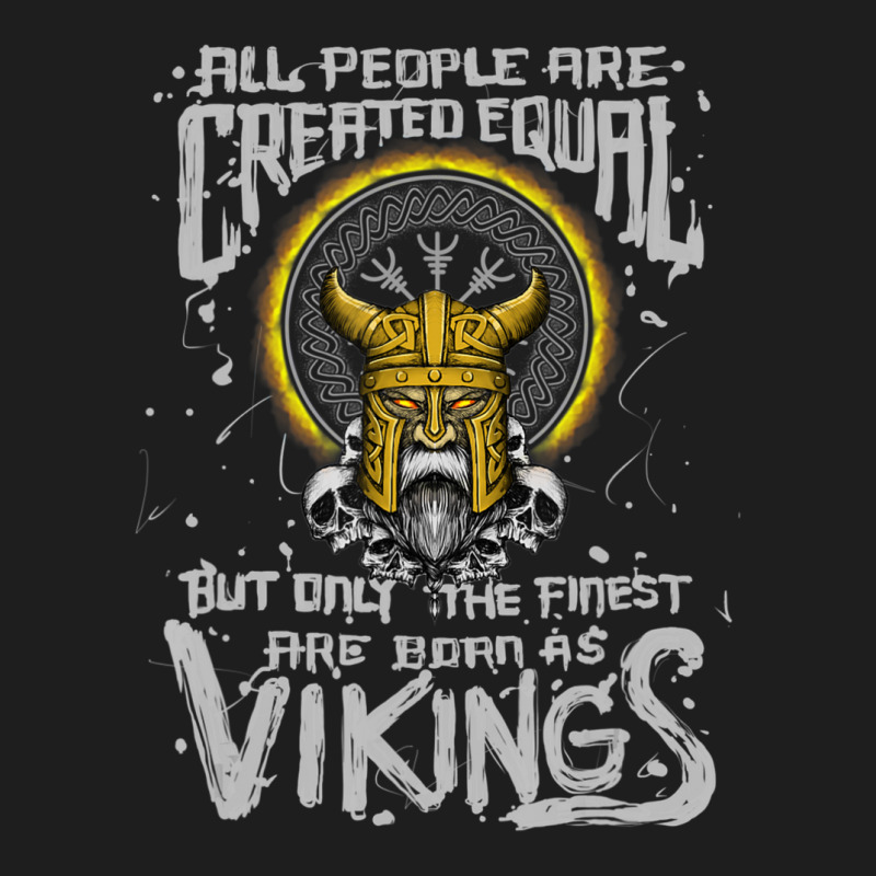 Hot Trend Finest People Are Viking Norse Mythology Viking Classic T-shirt by Sizemore Adame | Artistshot