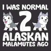 I Was Normal 2 Alaskan Malamutes Ago T Shirt Vintage Short | Artistshot