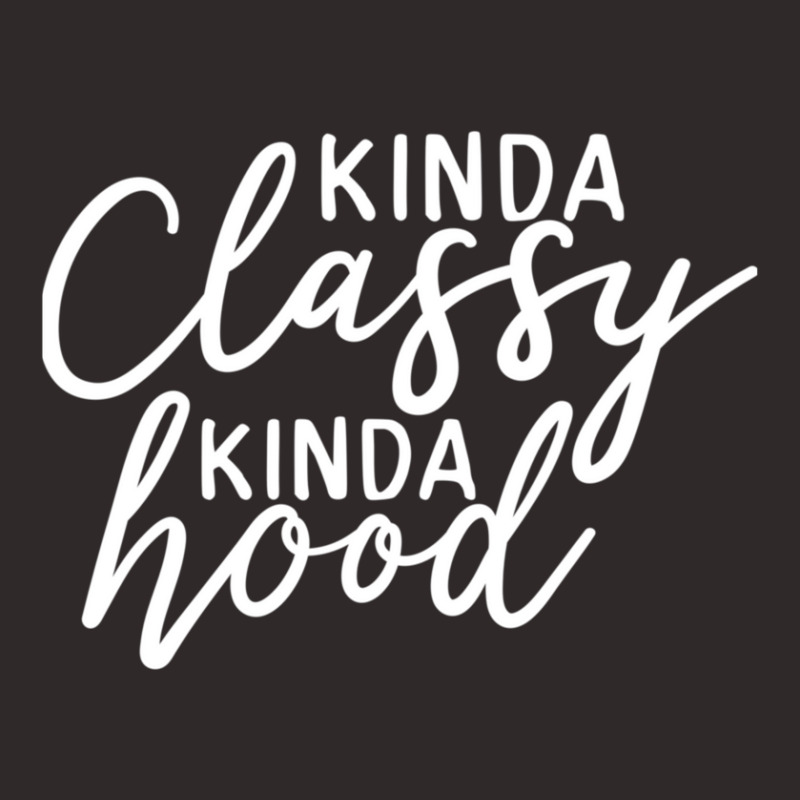 Kinda Classy Kinda Hood Racerback Tank by NATASHABARLOW | Artistshot