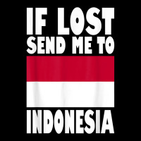 Indonesia Flag Design  If Lost Send Me To Indonesia T Shirt Maternity Scoop Neck T-shirt | Artistshot