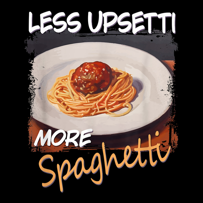 Less Upsetti More Spaghetti Lover Italian Pasta Meatballs T Shirt Adjustable Cap by tawny4okburd | Artistshot