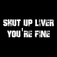 Shut Up Liver You_re Fine     (2) Cropped Hoodie | Artistshot