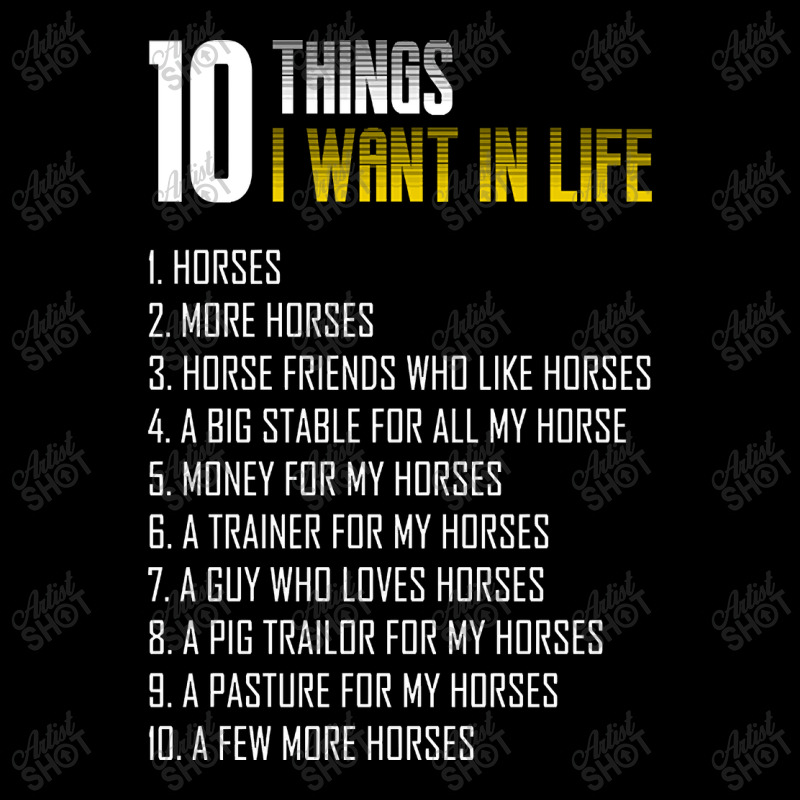 Trending Funny Horst Gift  10 Things I Want In Life Is Horse And More Legging by Rios Arevalo | Artistshot