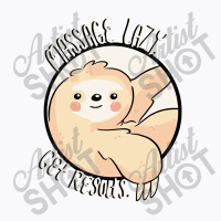 Sloth  Massage Lazy T-shirt | Artistshot