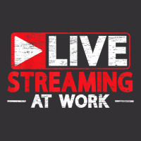 Livestreaming At Work Online Streaming Gaming Streamer T Shirt Vintage Hoodie | Artistshot