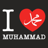 I Love Prophet Muhammad Islam Quote 1 Ladies Fitted T-shirt | Artistshot