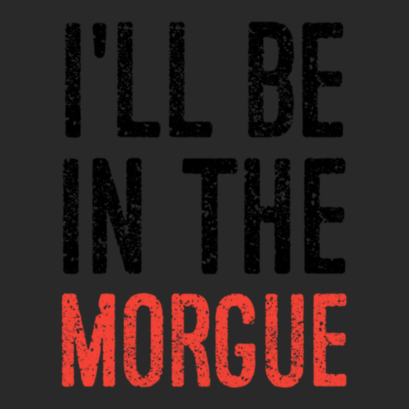 I'll Be In The Morgue Printed hat by ALVINTRIMBLE | Artistshot