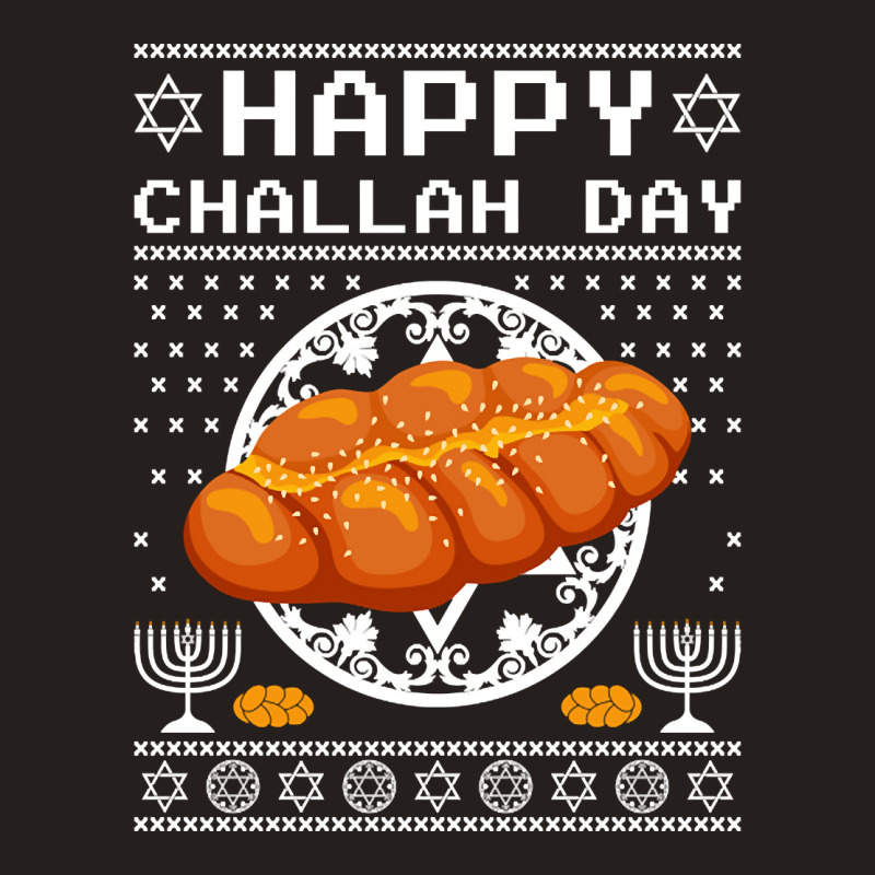 Trending Funny Happy Challah Days Jewish Holiday Hanukkah Channukah Tank Top | Artistshot