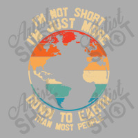 Im Not Short Im Just More Down To Earth Men's T-shirt Pajama Set | Artistshot