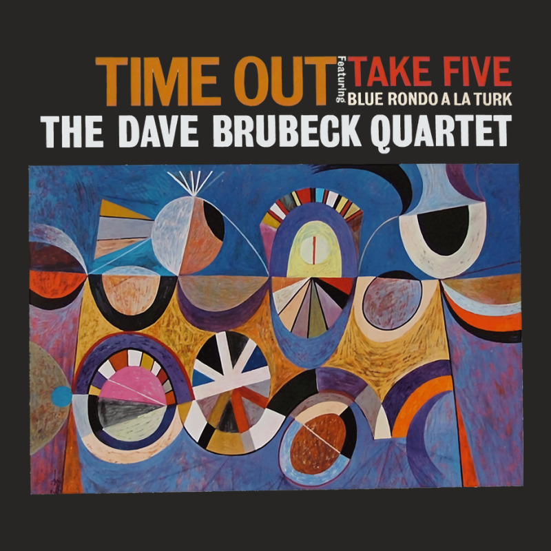 The Dave Brubeck Quartet Time Out ' Ladies Fitted T-Shirt by JoelJBerghoff | Artistshot