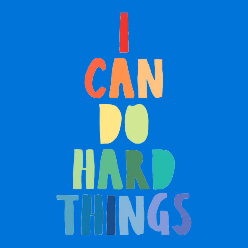 I Can Do Hard Things Graphic T-shirt | Artistshot