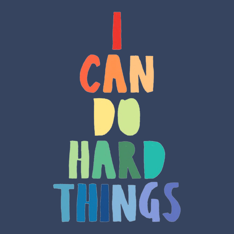 I Can Do Hard Things Exclusive T-shirt | Artistshot