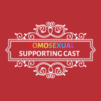 Homosexual Supporting Cast T-shirt | Artistshot