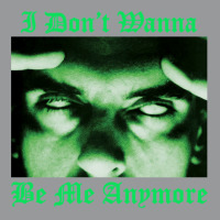 I Don't Wanna Be Me Anymore (the Green Light Version) Unisex Hoodie | Artistshot