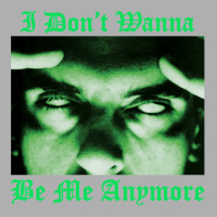 I Don't Wanna Be Me Anymore (the Green Light Version) Exclusive T-shirt | Artistshot