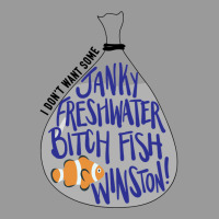 I Don't Want Some Janky Freshwater Bitch Fish Winston Graphic T-shirt | Artistshot