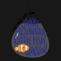 I Don't Want Some Janky Freshwater Bitch Fish Winston Flannel Shirt | Artistshot