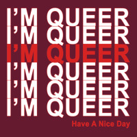 I'm Queer Classic T-shirt | Artistshot