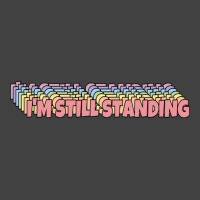 I'm Still Standing Vintage T-shirt | Artistshot