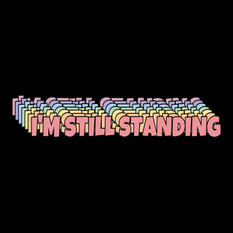 I'm Still Standing Unisex Jogger | Artistshot