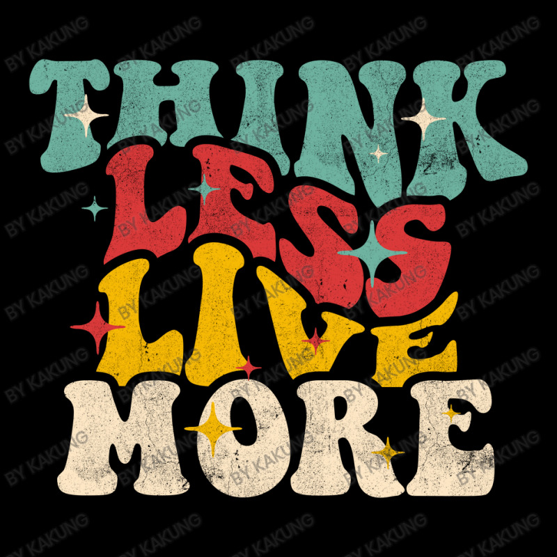 Think Less Live More Pocket T-shirt | Artistshot