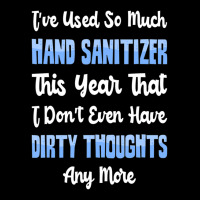 Trending Hand Sanitizer Vs Dirty Thoughts Adjustable Cap | Artistshot