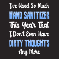 Trending Hand Sanitizer Vs Dirty Thoughts Vintage Cap | Artistshot