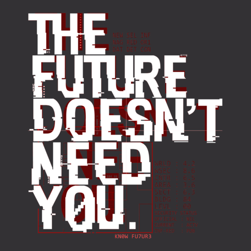 The Future Doesn't Need You Vintage Hoodie And Short Set | Artistshot