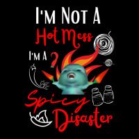 I Am Not A Hot Mess I Am A Spicy Disaster Men's Long Sleeve Pajama Set | Artistshot