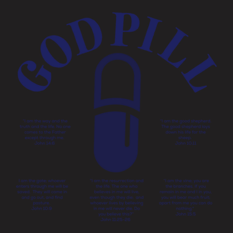 The God Pill Take It T-shirt | Artistshot