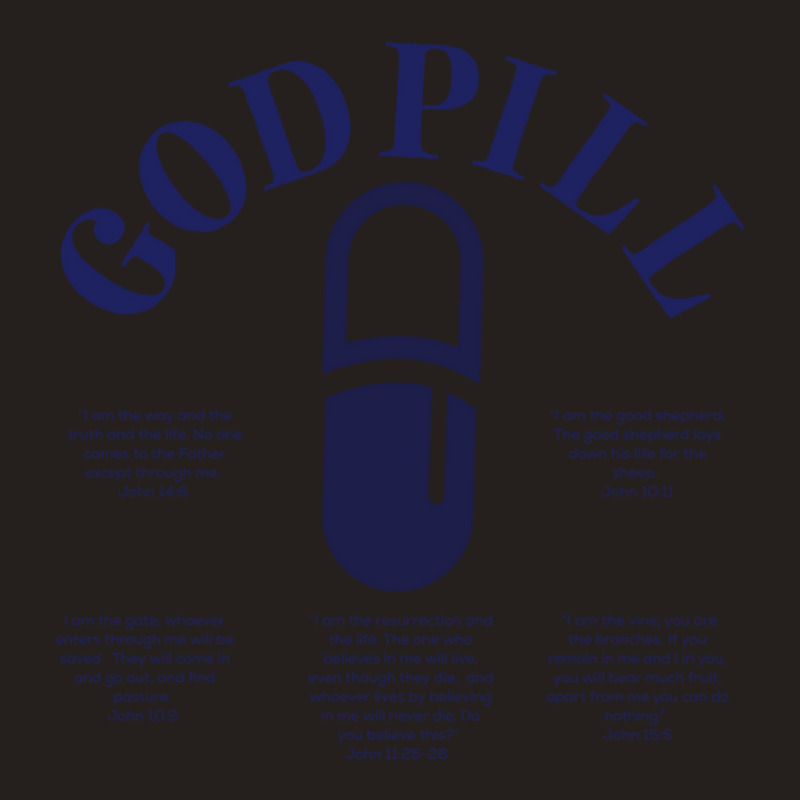 The God Pill Take It Tank Top | Artistshot