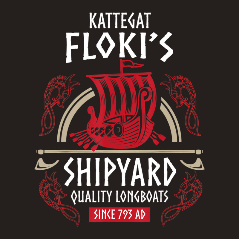 Trending Kattegat Floki's Shipyard Vikings & Norse Mythology Tank Top | Artistshot