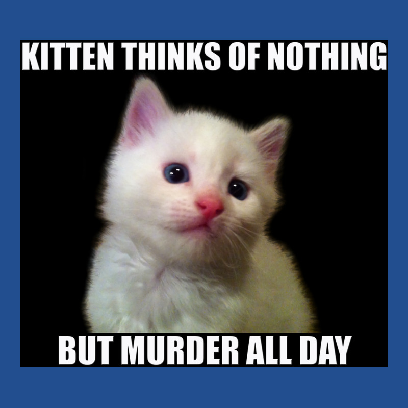 Kitten Thinks Of Nothing But Murder All Day Poster Travel Crewneck Sweatshirt by globossterkyc | Artistshot