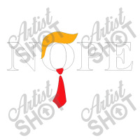 Donald Trump Nope Anti Trump Haircut Tie Sticker | Artistshot