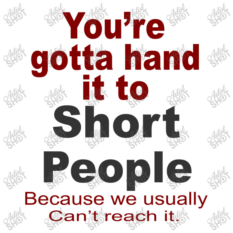 Hand It To Short People Sticker | Artistshot