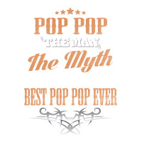 Pop Pop The Man The Myth Best Pop Pop Ever Sticker | Artistshot