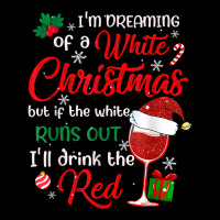 I'm Dreaming Of A White Christmas But If The White Runs Out T Shirt Youth Jogger | Artistshot