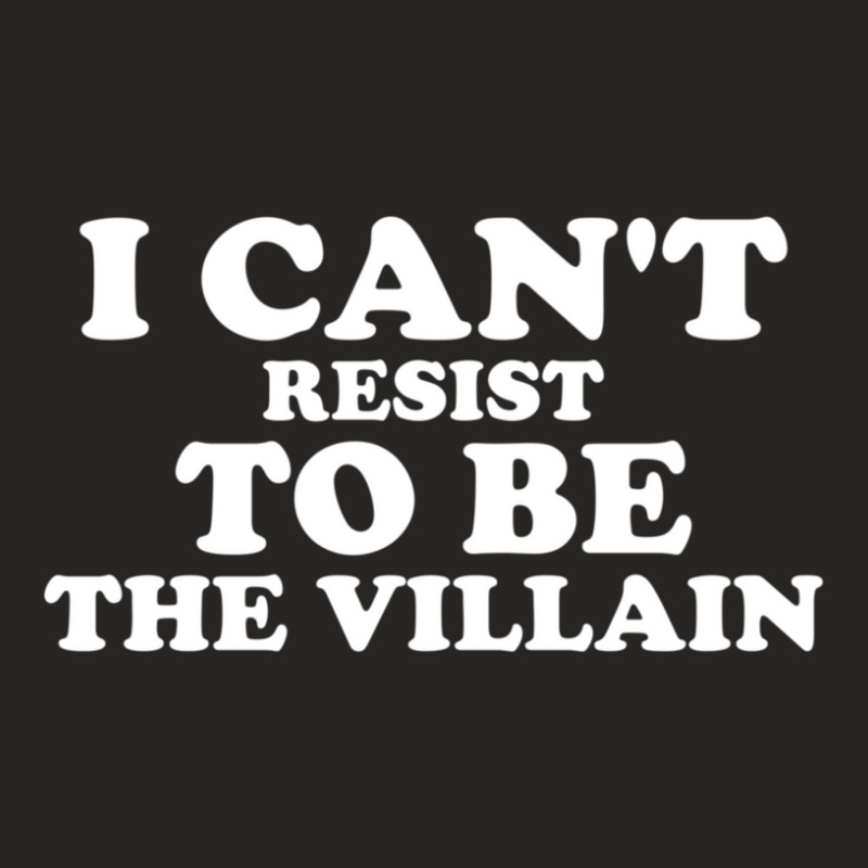 I Can't Resist To Be The Villain Supervillain Lover Ladies Fitted T-Shirt by AcostaLopezJuan | Artistshot