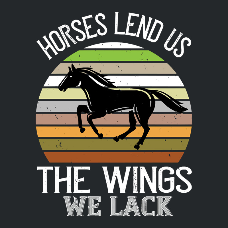 Trending Horses Lend Us The Wings We Lack Crewneck Sweatshirt | Artistshot