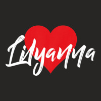 I Love Lilyanna First Name Tshirt I Heart Named Ladies Fitted T-shirt | Artistshot