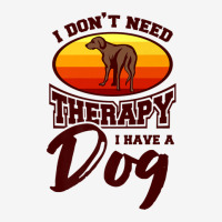 Great Dane I Don't Need Therapy I Have A Dog Adjustable Cap | Artistshot