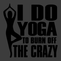 Trending I Do Yoga To Burn Off The Crazy Men's Polo Shirt | Artistshot