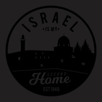 Trending Israel Is My Second Home T-shirt | Artistshot