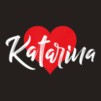 I Love Katarina First Name Tshirt I Heart Named Tank Top | Artistshot