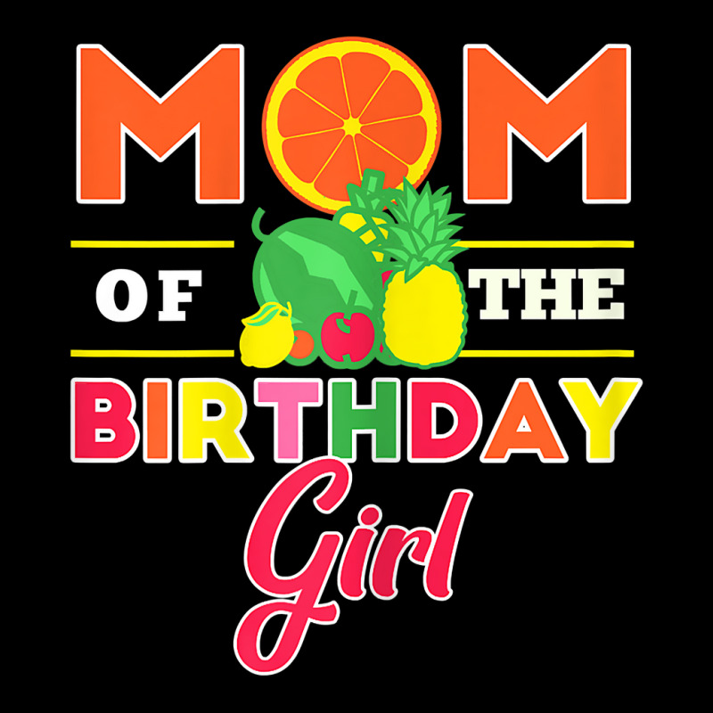 Womens Mom Of The Birthday Girl Twotti Fruity Theme Mommy Party T Shir Maternity Scoop Neck T-shirt by adam.troare | Artistshot