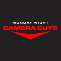 Monday Night Camera Cuts T-shirt | Artistshot