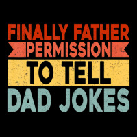 Mens Finally Father Permission To Tell Dad Jokes Fleece Short | Artistshot