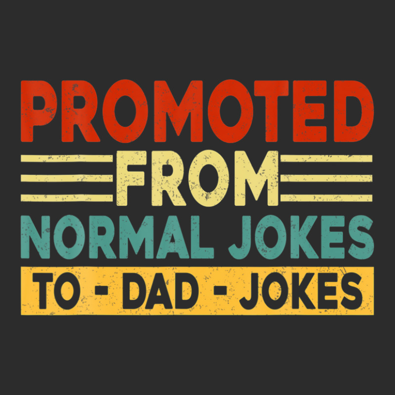 Mens Promoted From Normal Jokes To Dad Jokes Exclusive T-shirt by areiasmernelz | Artistshot