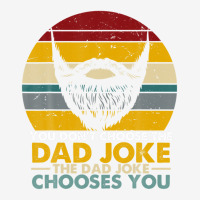 Mens You Don't Choose The Dad Joke The Dad Joke Chooses You Adjustable Cap | Artistshot