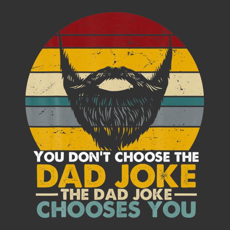 Mens You Don't Choose The Dad Joke The Dad Joke Chooses You Baby Bodysuit by areiasmernelz | Artistshot